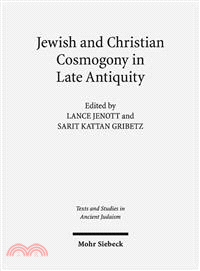 Jewish and Christian Cosmogony in Late Antiquity