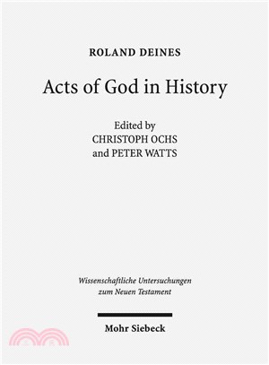 Acts of God in History ― Studies Towards Recovering a Theological Historiography