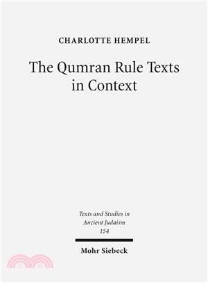 The Qumran Rule Texts in Context ― Collected Studies