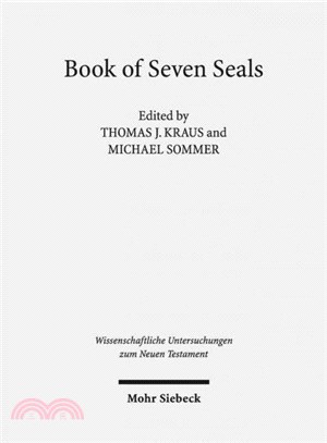 Book of Seven Seals ─ The Peculiarity of Revelation, its Manuscripts, Attestation, and Transmission