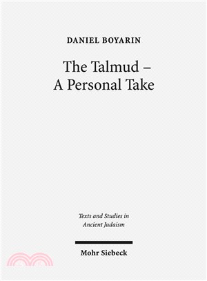 The Talmud ─ A Personal Take - Selected Essays