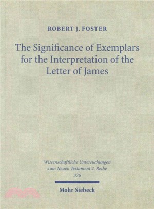 The Significance of Exemplars for the Interpretation of the Letter of James