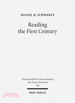 Reading the First Century ― On Reading Josephus and Studying Jewish History of the First Century