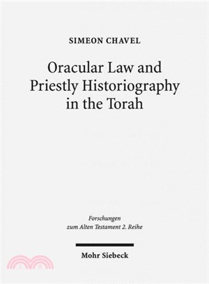 Oracular Law and Priestly Historiography in the Torah