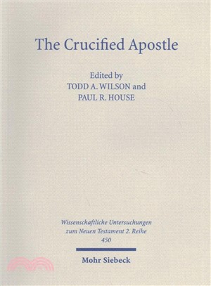 The Crucified Apostle ― Essays on Peter and Paul
