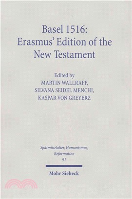 Basel 1516 ─ Erasmus' Edition of the New Testament