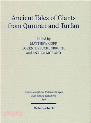 Ancient Tales of Giants from Qumran and Turfan ─ Contexts, Traditions, and Influences