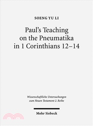 Paul's Teaching on the Pneumatika in 1 Corinthians 12-14 ― Prophecy As the Paradigm of Ta Charismata Ta Meizona for the Future-oriented Ekklesia