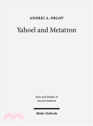 Yahoel and Metatron ─ Aural Apocalypticism and the Origins of Early Jewish Mysticism
