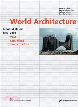 World Architecture 1900-2000 ― A Critical Mosaic : Central and Southern Africa
