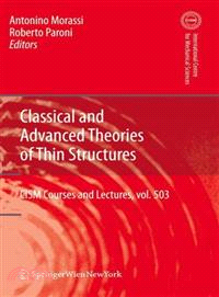 Classical and Advanced Theories of Thin Structures—Mechanical and Mathematical Aspects