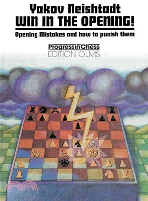 Win in the Opening ― Opening Mistakes and How to Punish Them