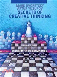 Secrets of Creative Thinking ─ School of Future Champions 5