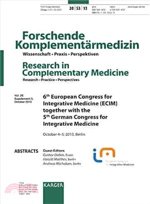 6th European Congress for Integrative Medicine (ECIM) Together With the 5th German Congress for Integrative Medicine, October 4 - 5, 2013 Berlin ― Abstracts