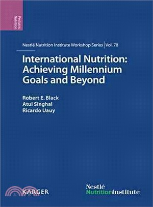 International Nutrition ― Achieving Millennium Goals and Beyond- 78th NestlT Nutrition Institute Workshop, Muscat, March 2013