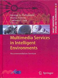 Multimedia Services in Intelligent Environments ― Recommendation Services