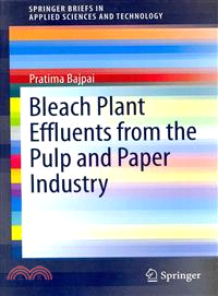 Bleach Plant Effluents from the Pulp and Paper Industry