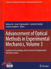 Advancement of Optical Methods in Experimental Mechanics ― Conference Proceedings of the Society for Experimental Mechanics Series