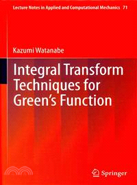 Integral Transform Techniques for Green's Function