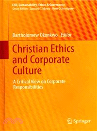 Christian Ethics and Corporate Culture ― A Critical View on Corporate Responsibilities