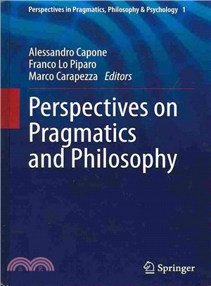 Perspectives on Pragmatics and Philosophy