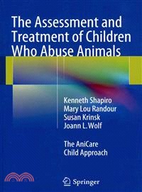 The Assessment and Treatment of Children Who Abuse Animals ― The Anicare Child Approach
