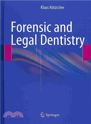 Forensic and Legal Dentistry