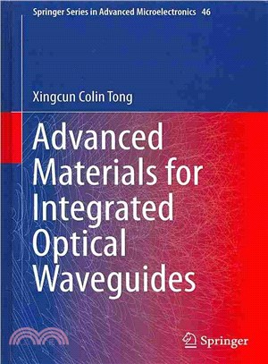 Advanced Materials for Integrated Optical Waveguides