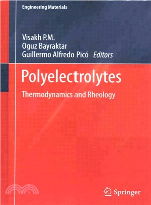 Polyelectrolytes ― Thermodynamics and Rheology
