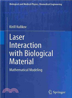 Laser Interaction With Biological Material ― Mathematical Modeling