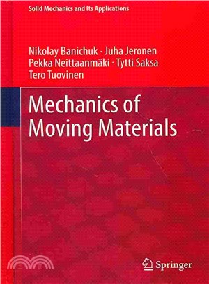 Mechanics of Moving Materials