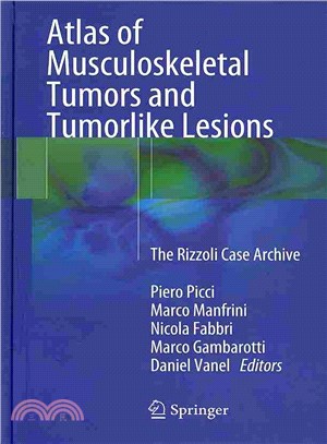 Atlas of Musculoskeletal Tumors and Tumorlike Lesions ─ The Rizzoli Case Archive