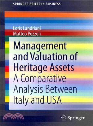 Management and Valuation of Heritage Assets ― A Comparative Analysis Between Italy and Us