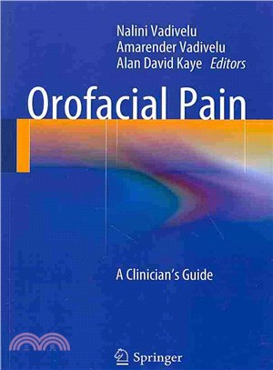 Orofacial Pain ― A Clinician's Guide