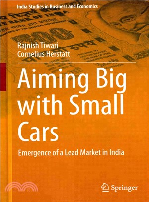 Aiming Big With Small Cars ― Emergence of a Lead Market in India