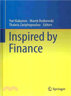 Inspired by Finance ─ The Musiela Festschrift