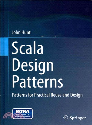 Scala Design Patterns ― Patterns for Practical Reuse and Design