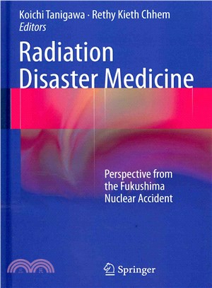 Radiation Disaster Medicine ― Perspective from the Fukushima Nuclear Accident