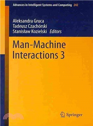 Man-Machine Interactions 3