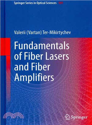 Fundamentals of Fiber Lasers and Fiber Amplifiers