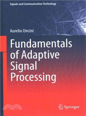 Fundamentals of Adaptive Signal Processing