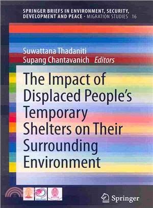 The Impact of Displaced People??Temporary Shelters on Their Surrounding Environment