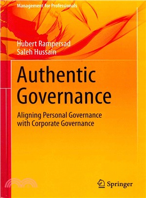 Authentic Governance ― Aligning Personal Governance With Corporate Governance