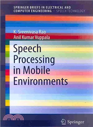 Speech Processing in Mobile Environments