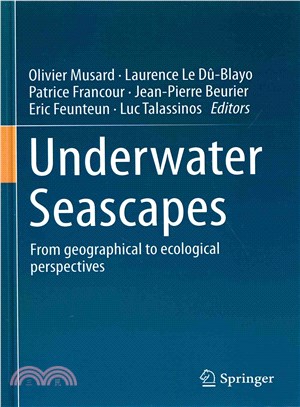 Underwater Seascapes ― From Geographical to Ecological Perspectives
