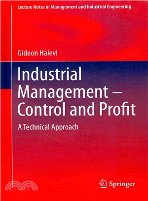 Industrial Management - Control and Profit ― A Technical Approach