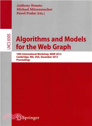 Algorithms and Models for the Web Graph ─ 10th International Workshop, Waw 2013, Cambridge, Ma, USA, December 14-15, 2013, Proceedings