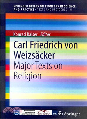 Carl Friedrich Von Weizs踄ker ─ Major Texts on Religion