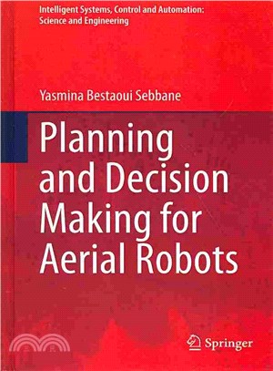 Planning and Decision Making for Aerial Robots