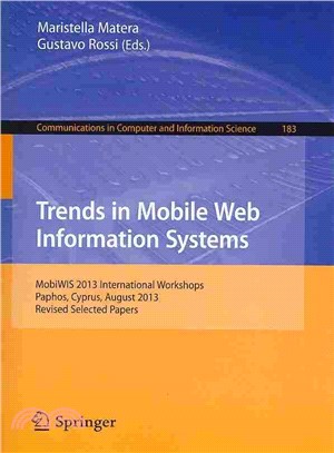 Mobile Web Information Systems ― Mobiwis 2013, International Workshops, Paphos, Cyprus, August 26-28, Revised Selected Papers